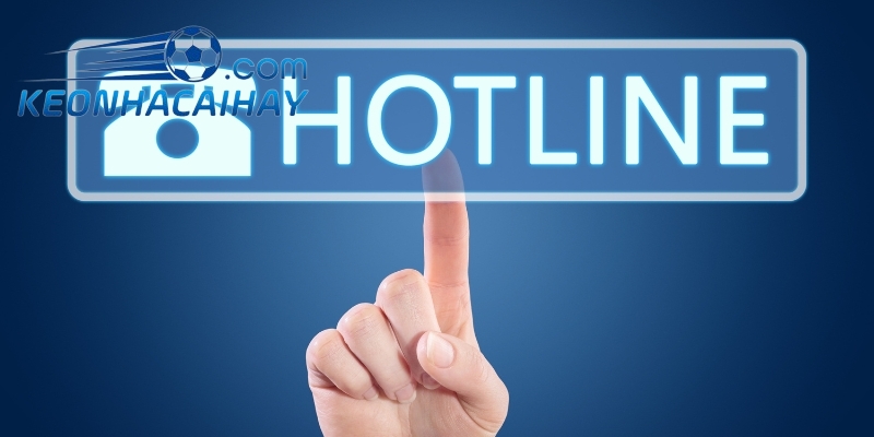 Hotline là kênh hỗ trợ phù hợp với những thành viên gặp sự cố cần xử lý ngay lập tức