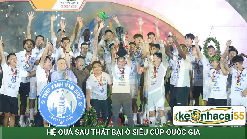 Hệ quả sau thất bại ở Siêu Cúp Quốc gia