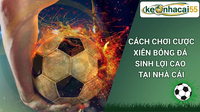 cách chơi cược xiên bóng đá