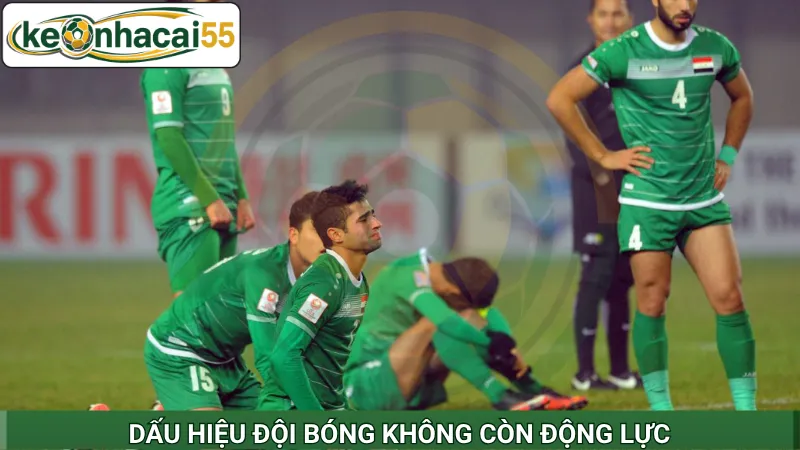 Dấu hiệu đội bóng không còn động lực